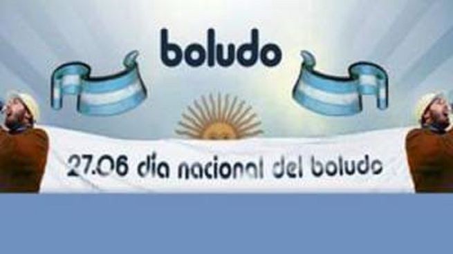  Por qué se celebra este martes el Día Nacional del Boludo
 